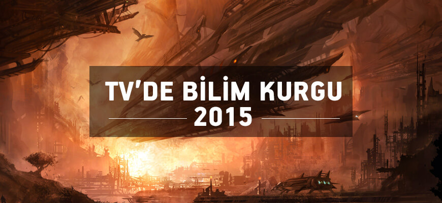 2015’in Bilim Kurgu Dizileri